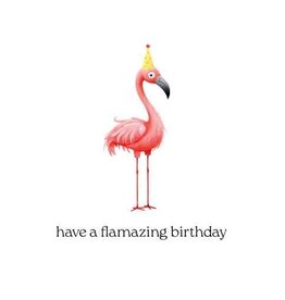 Have a Flamazing Birthday - Wenskaart Cosi