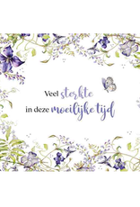 Veel Sterkte in deze Moeilijke tijd -  Wenskaart Janneke Brinkman