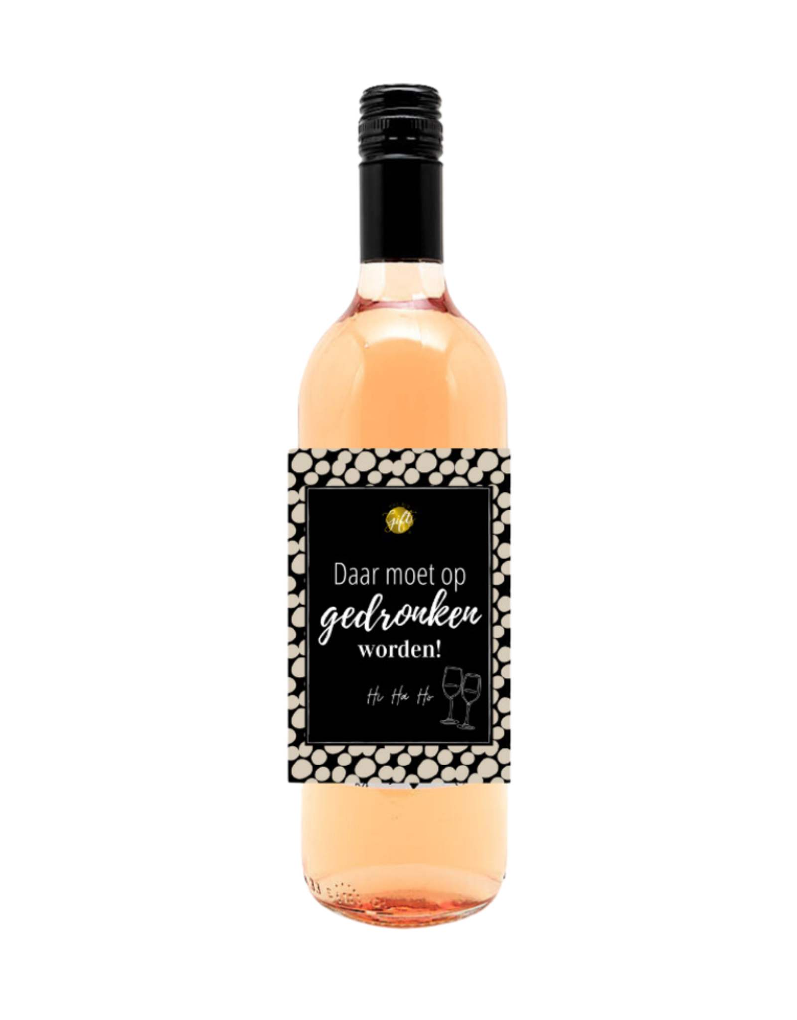 The Big Gifts Wijnfles Rosé "Daar moet op Gedronken worden!" - The Big Gifts