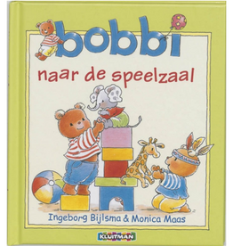 Bobbi naar de Speelzaal - Een vrolijk boek voor Peuters