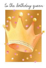 To the Birthday Queen - Wenskaart Bliss