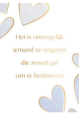 Het is onmogelijk Iemand te vergeten... - Wenskaart Compassion