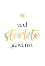 Veel Sterkte Gewenst - Wenskaart Compassion
