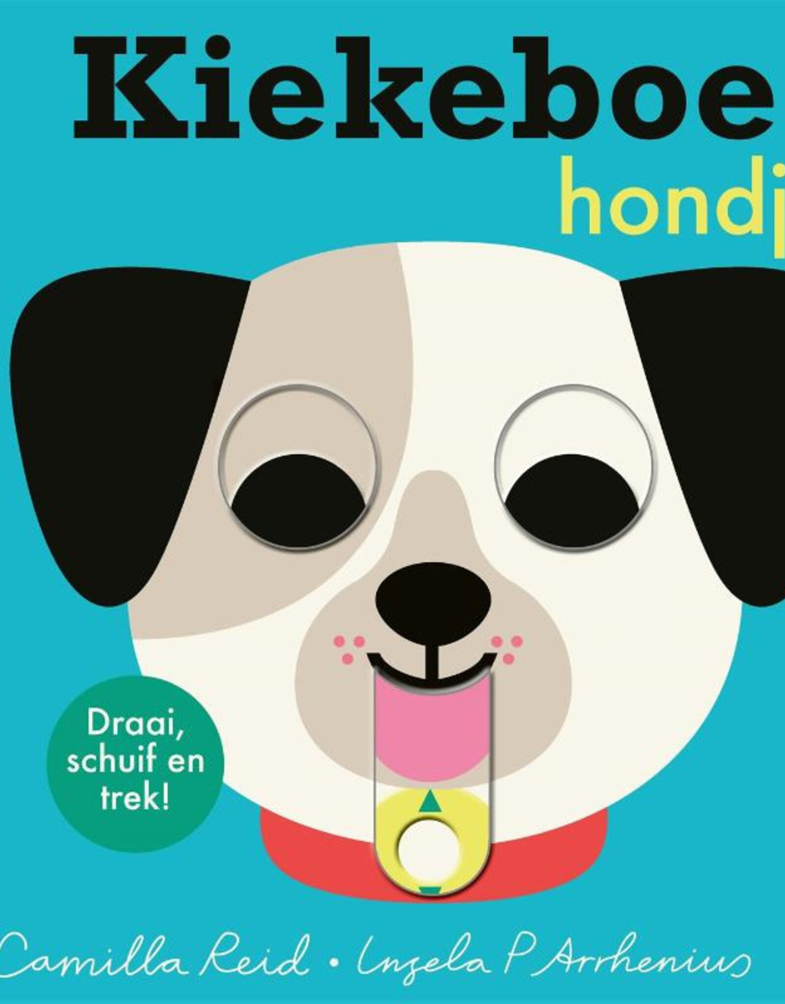 Kiekeboe Hondje - Ingela P. Arrhenius