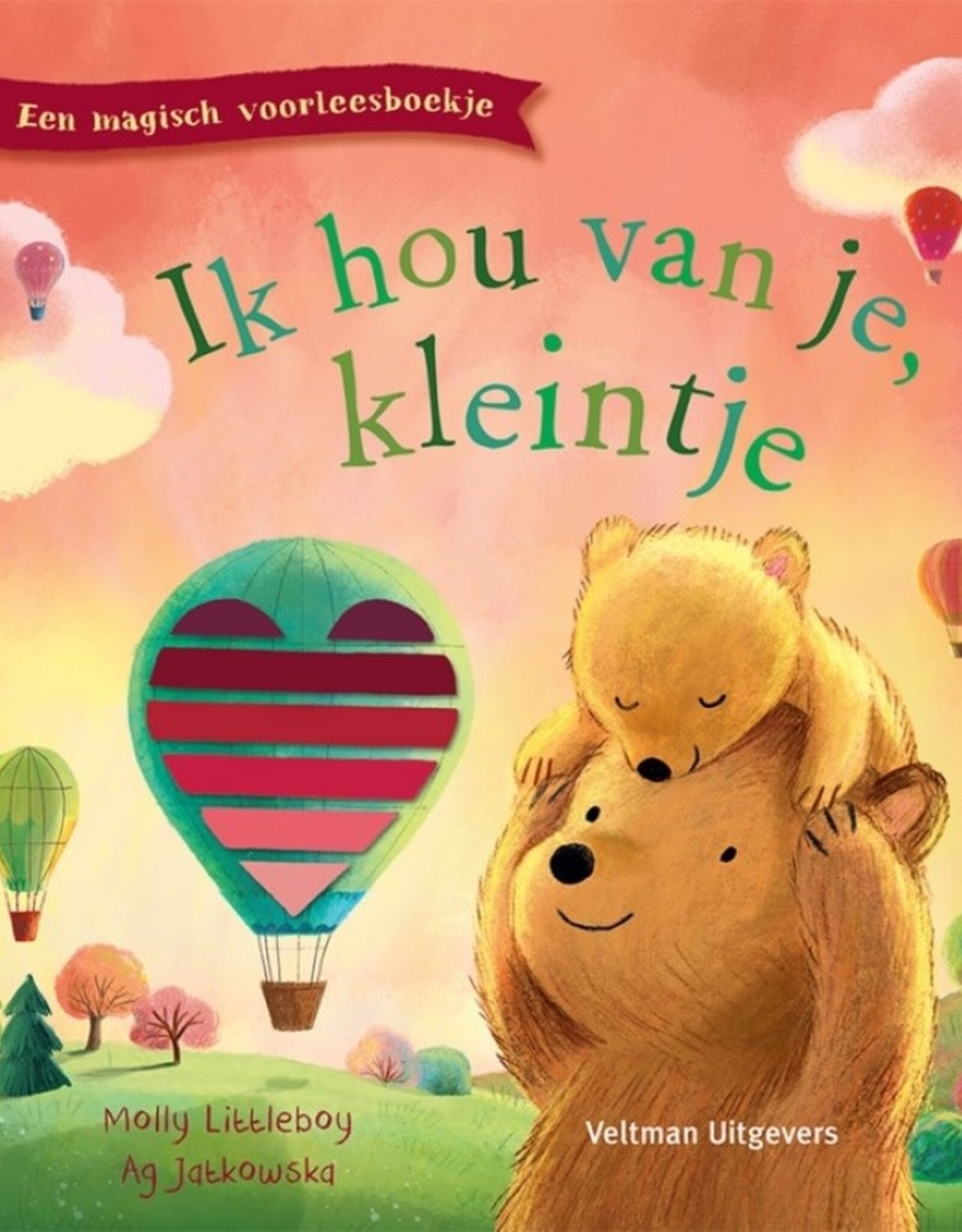 Ik hou van je, kleintje (lintjesboek)
