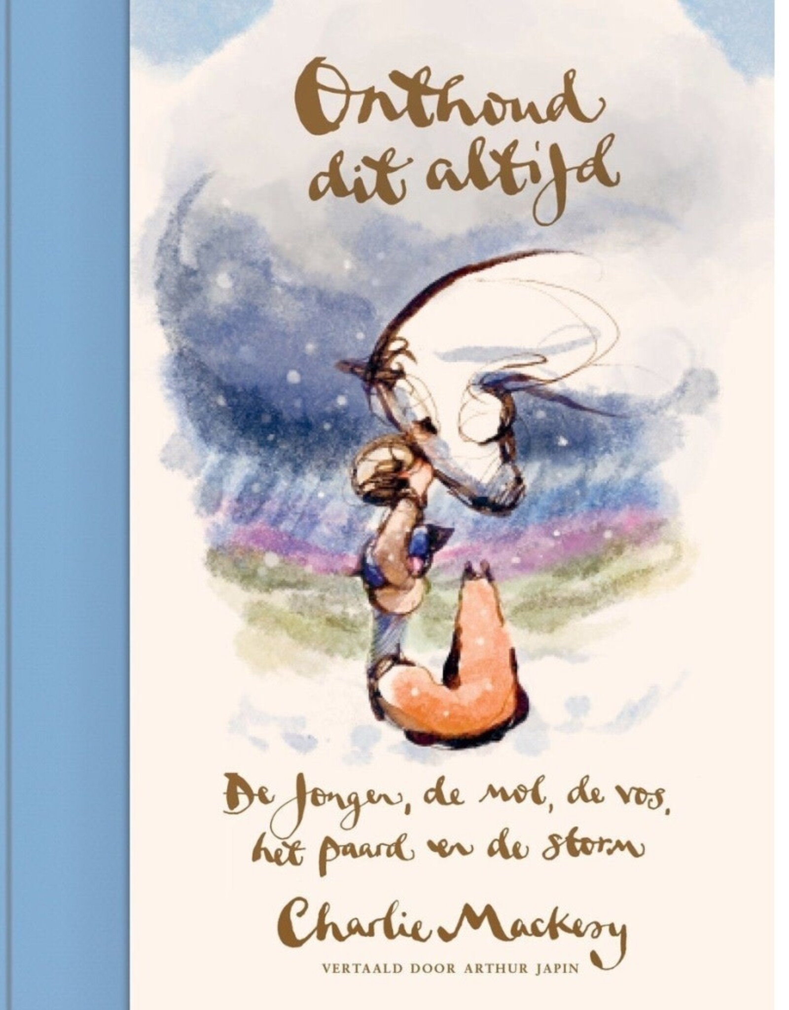 Onthoud dit altijd - De jongen, de mol, de vos, het paard en de storm