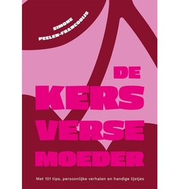 De Kersverse Moeder -  Met 101 tips