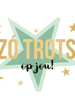 Zó Trots op Jou - Wenskaart Daisy