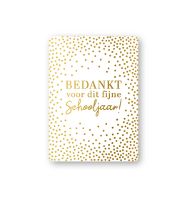 Cadeaukaartje A7 - Bedankt voor dit Fijne Schooljaar!