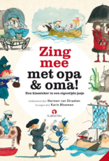 Zing mee met Opa en Oma! - Harmen van Straaten