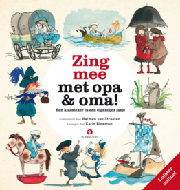 Zing mee met Opa en Oma! - Harmen van Straaten