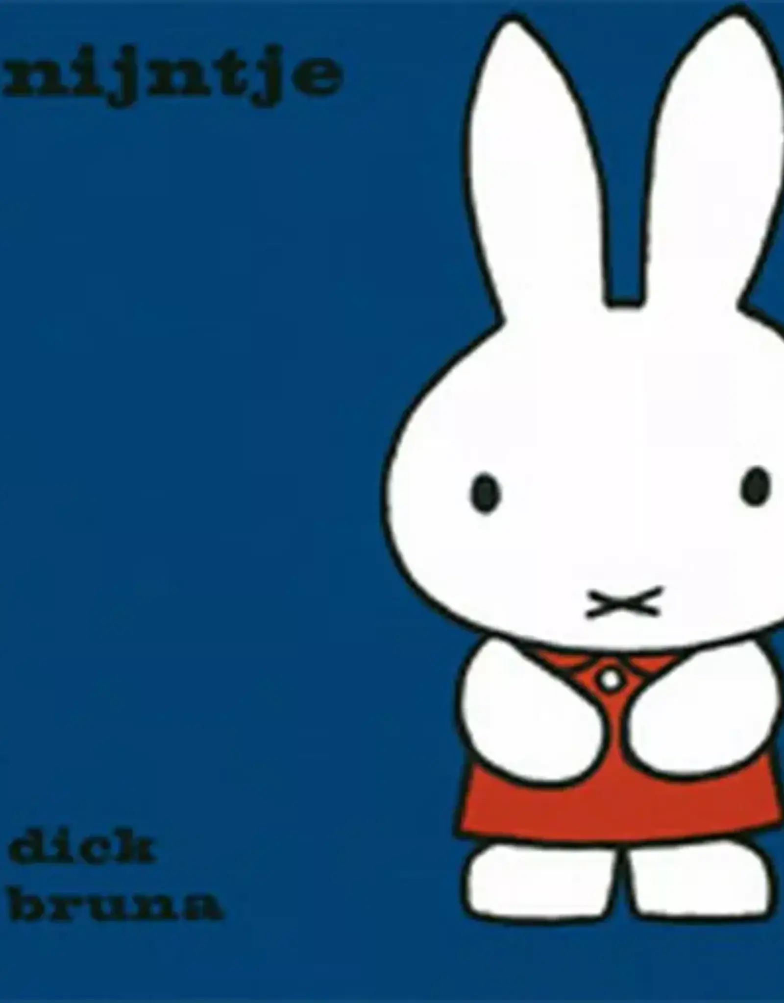 Nijntje - Dick Bruna
