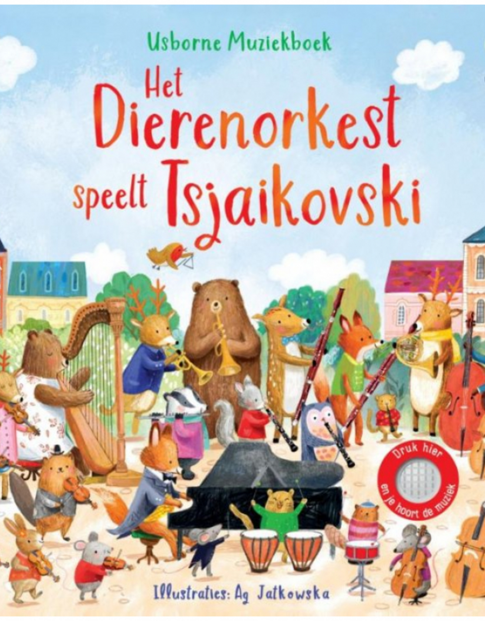 Het Dierenorkest speelt Tsjaikoski - Usborne