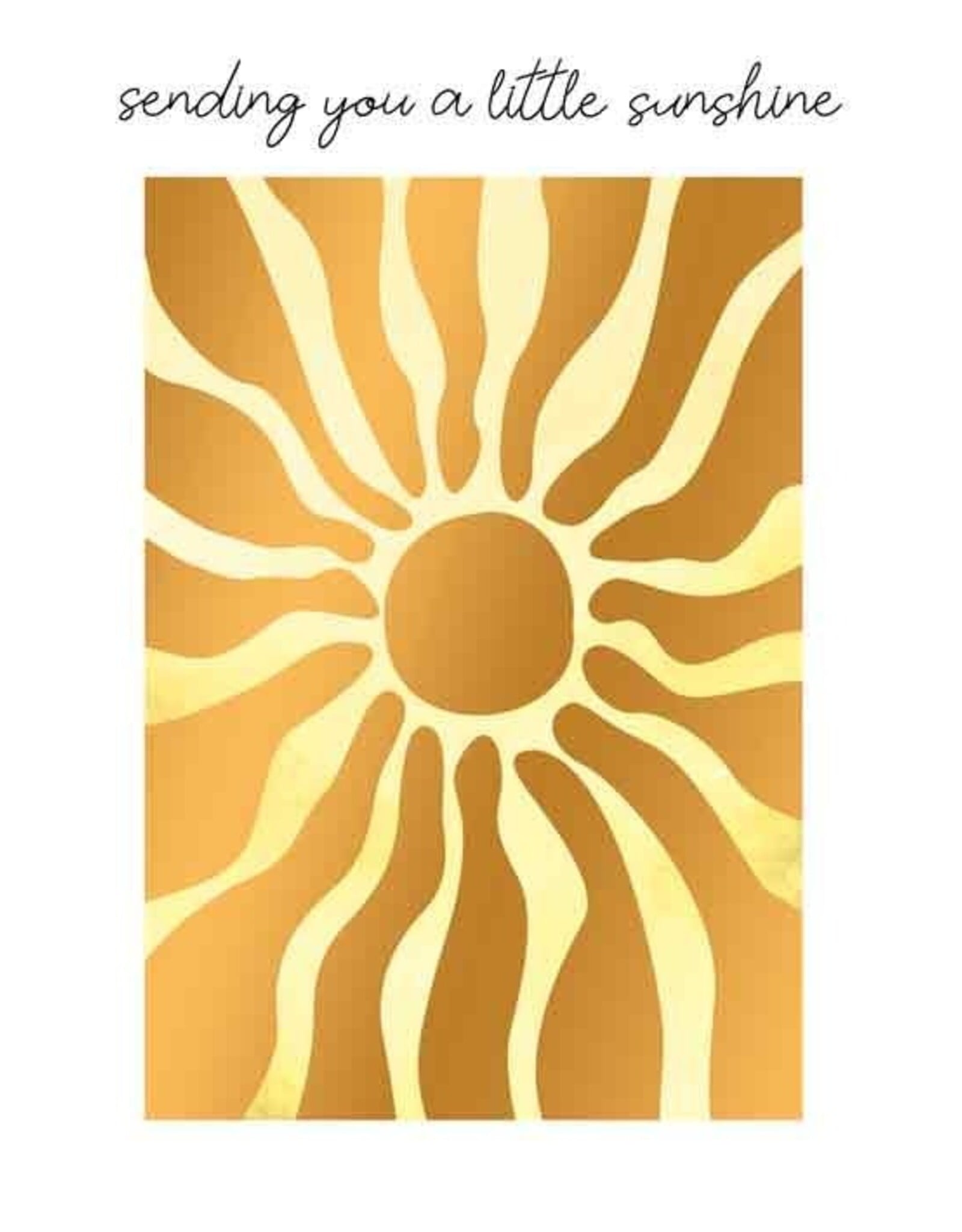 Sending you a Little Sunshine - Wenskaart Bliss