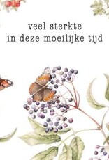 Veel Sterkte in deze Moeilijke Tijd - Wenskaart Janneke Brinkman