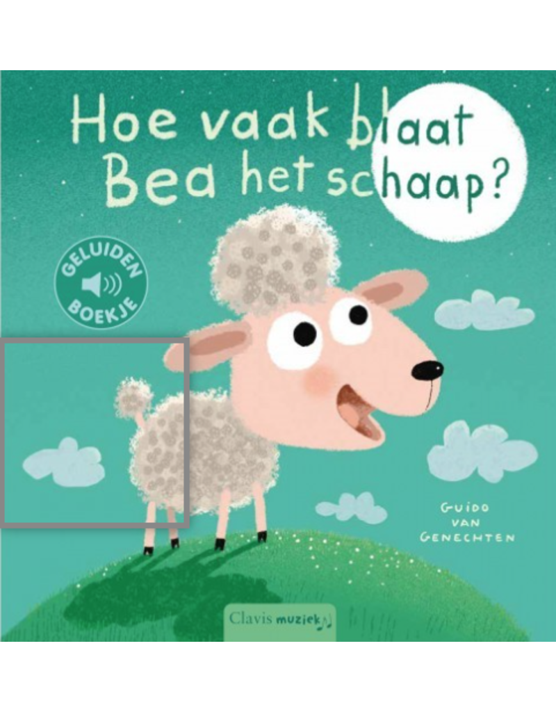 Clavis Clavis Geluidenboek Hoe vaak blaat Bea het schaap?