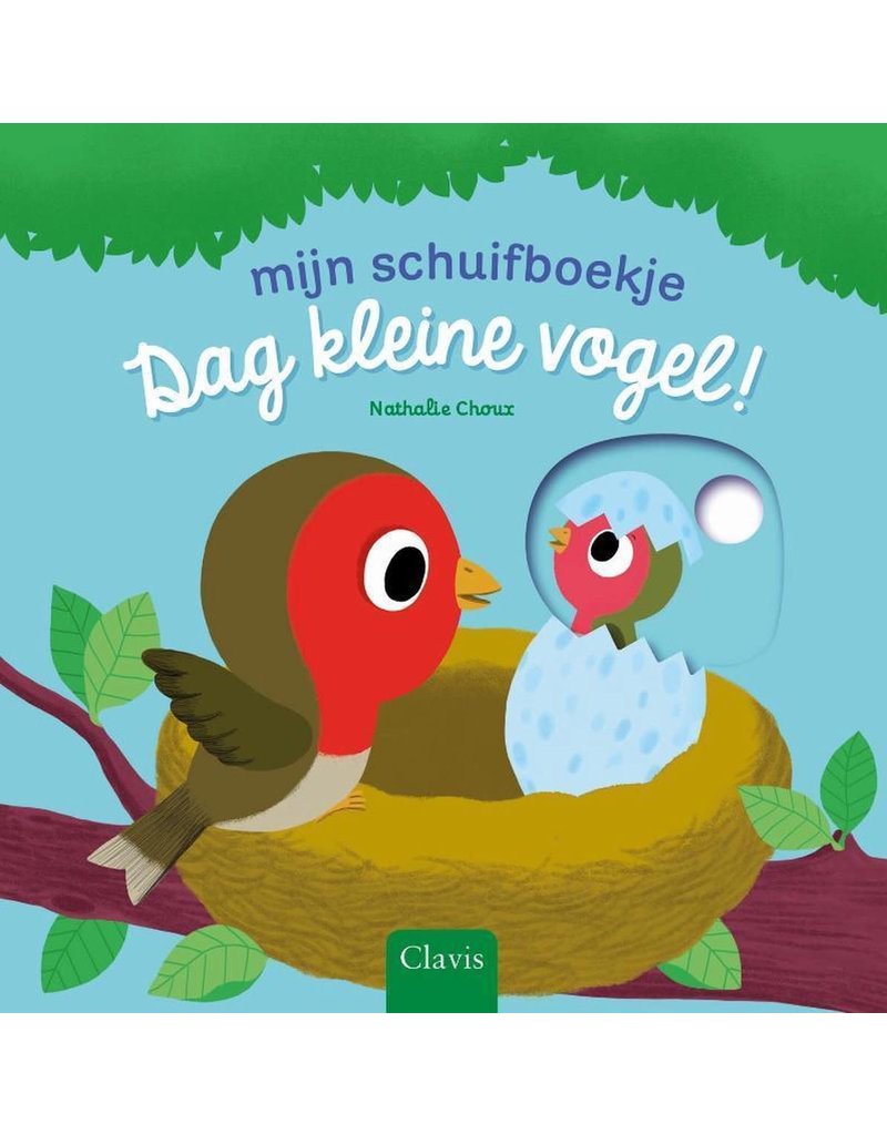 Clavis Clavis Mijn Schuifboekje Dag Kleine Vogel!