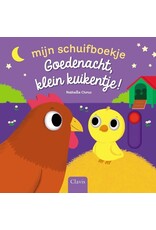 Clavis Clavis Mijn schuifboekje "Goedenacht, klein kuikentje!"