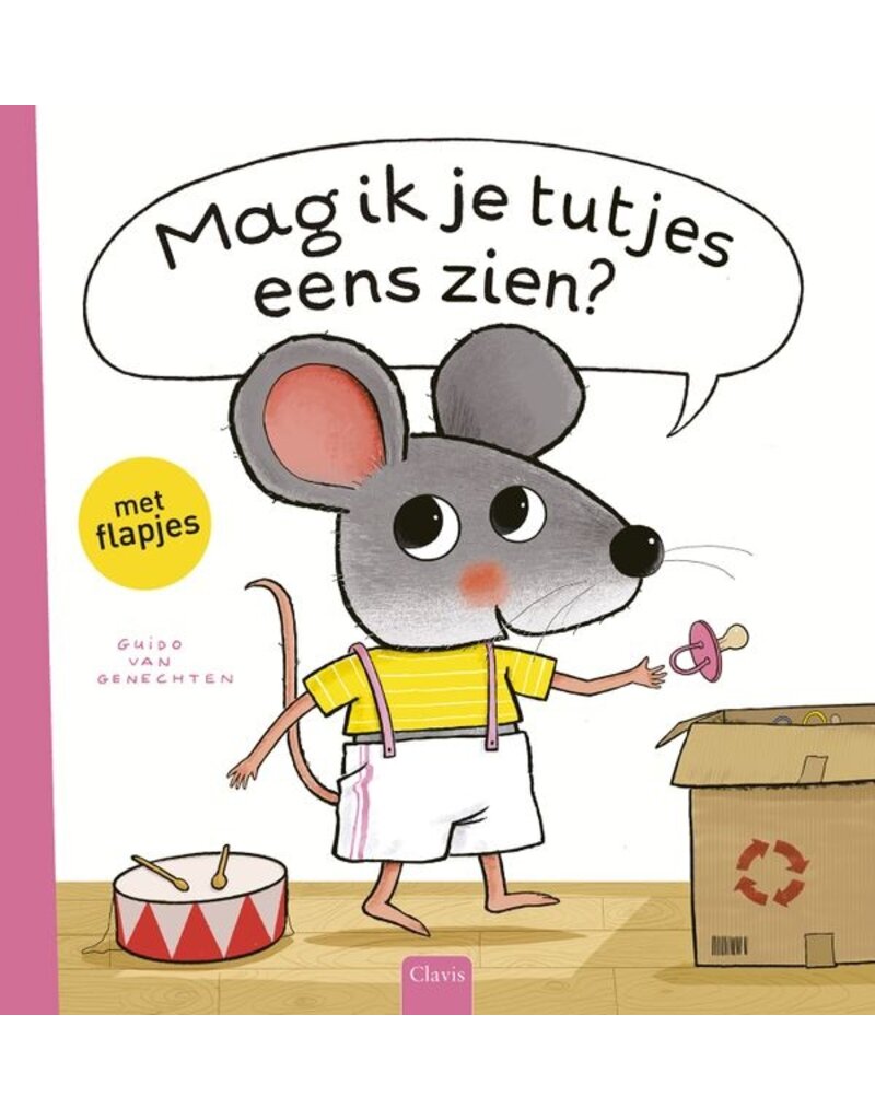 Clavis Clavis Flapjesboek "Mag ik je tutjes eens zien?"