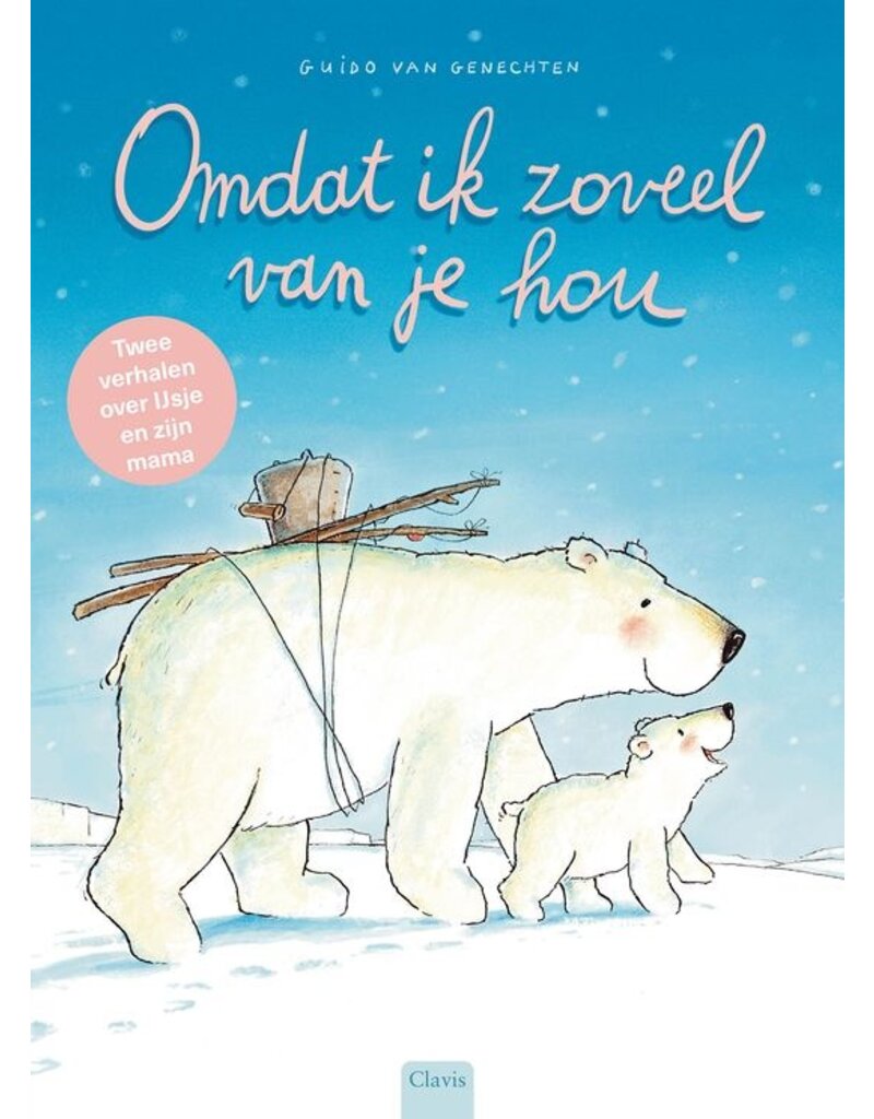 Clavis Clavis boek "Omdat ik zoveel van je hou. Twee verhalen over IJsje en mama"
