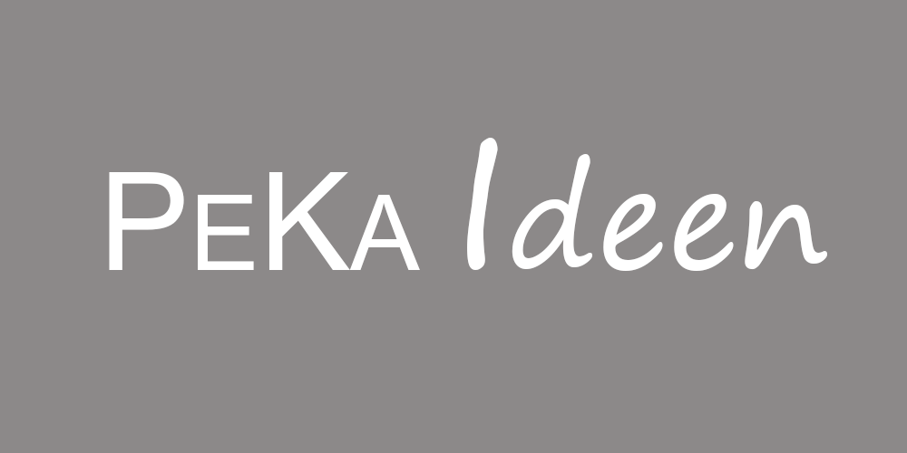Peka Ideen
