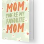Wenskaart Favorite mom