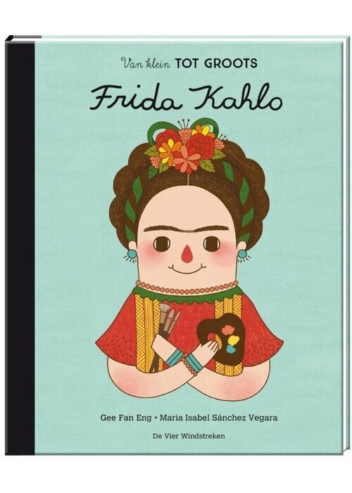 De vier windstreken Van klein tot groots  Frida Kahlo
