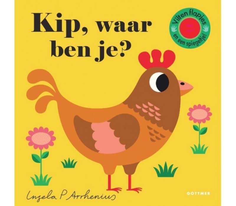 Kip, waar ben je?