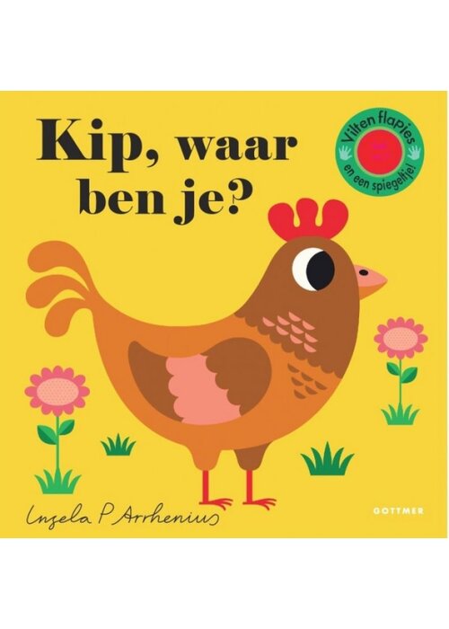 Gottmer Kip, waar ben je?