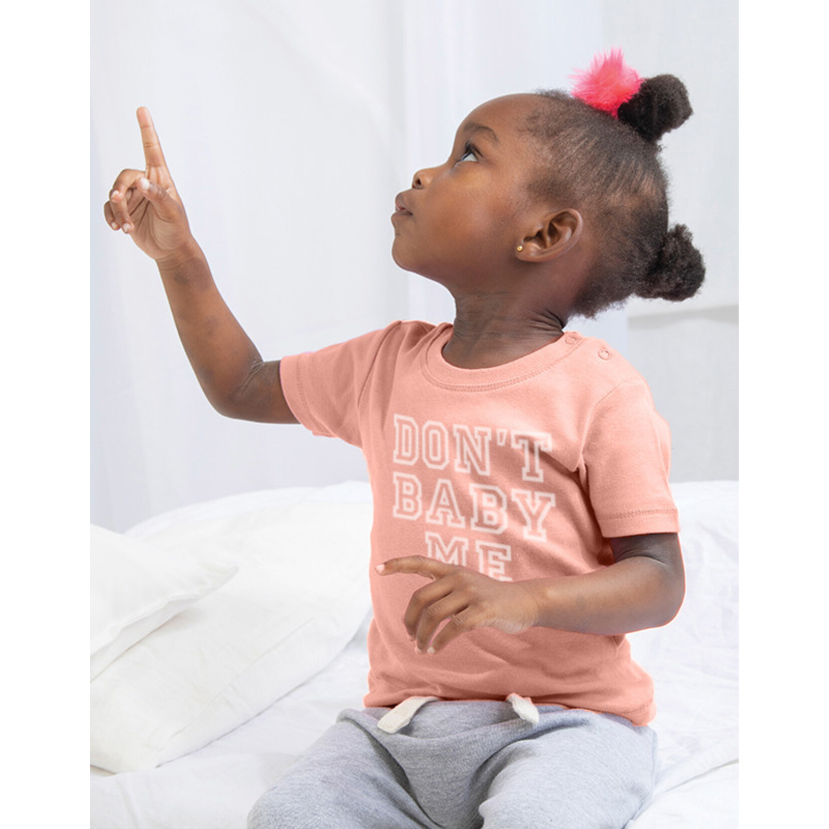 DON'T BABY ME T-SHIRT