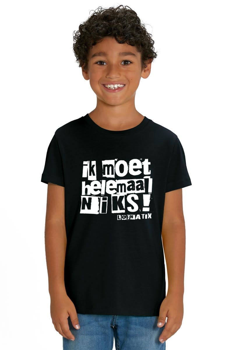 Ik moet helemaal niks T-shirt