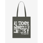 IK MOET HELEMAAL NIKS - TOTE BAG