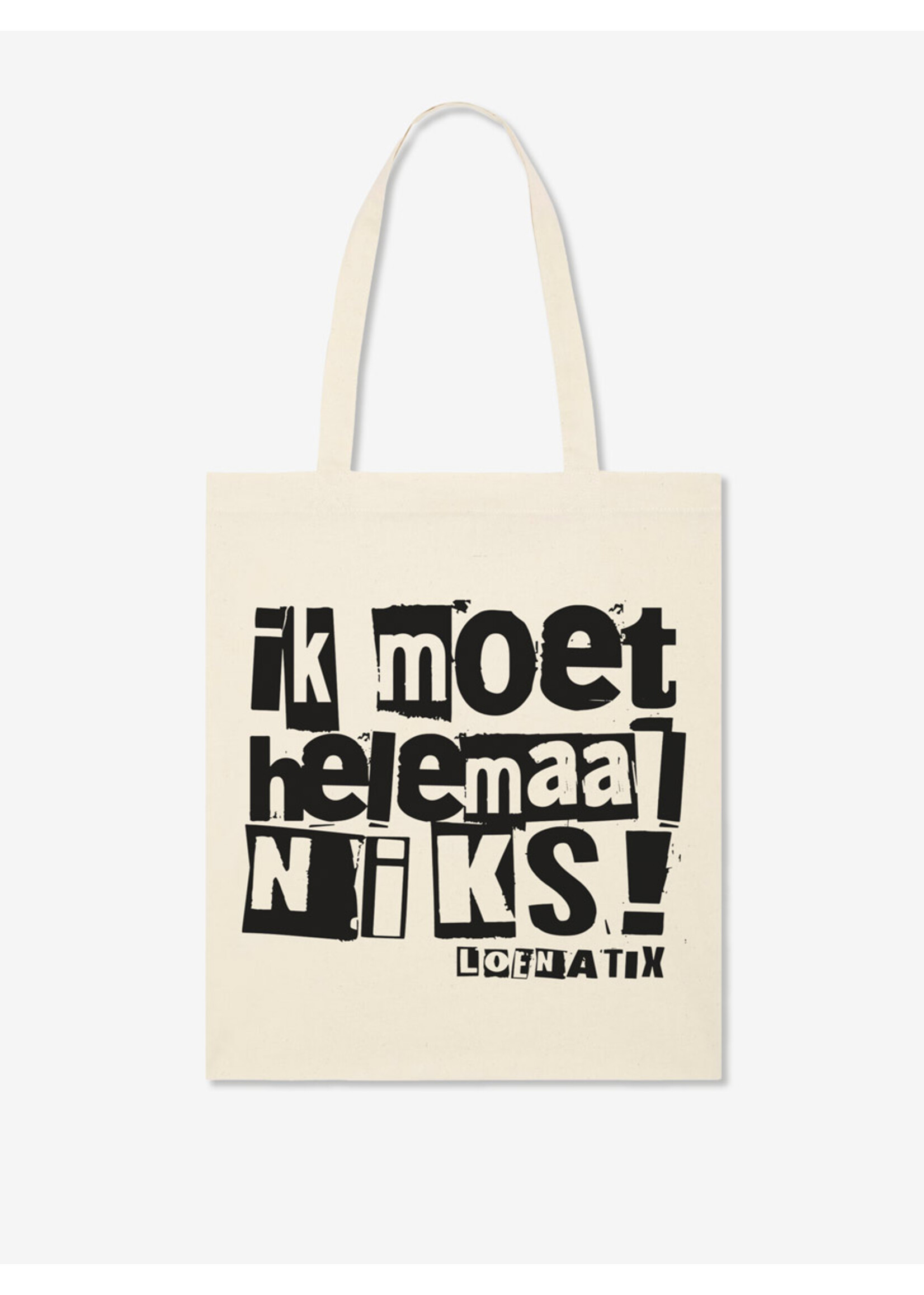 IK MOET HELEMAAL NIKS - TOTE BAG