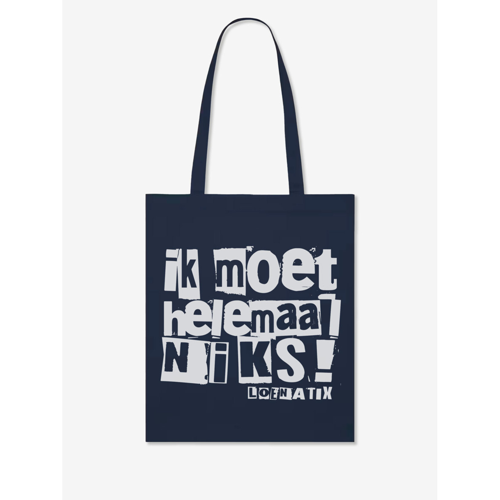 IK MOET HELEMAAL NIKS - TOTE BAG