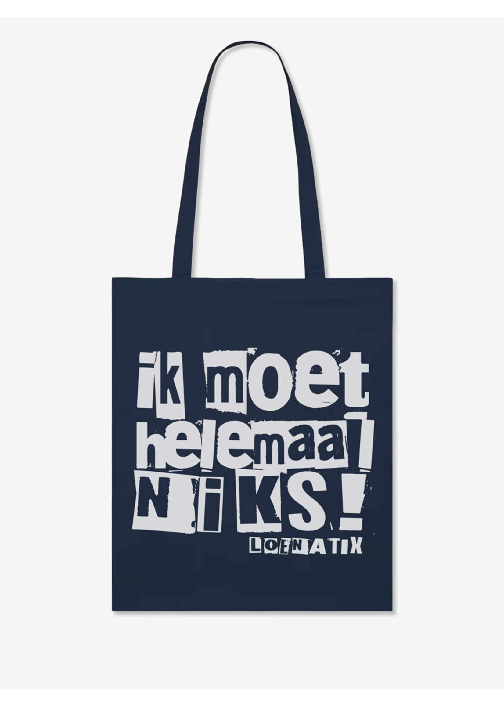 IK MOET HELEMAAL NIKS - TOTE BAG