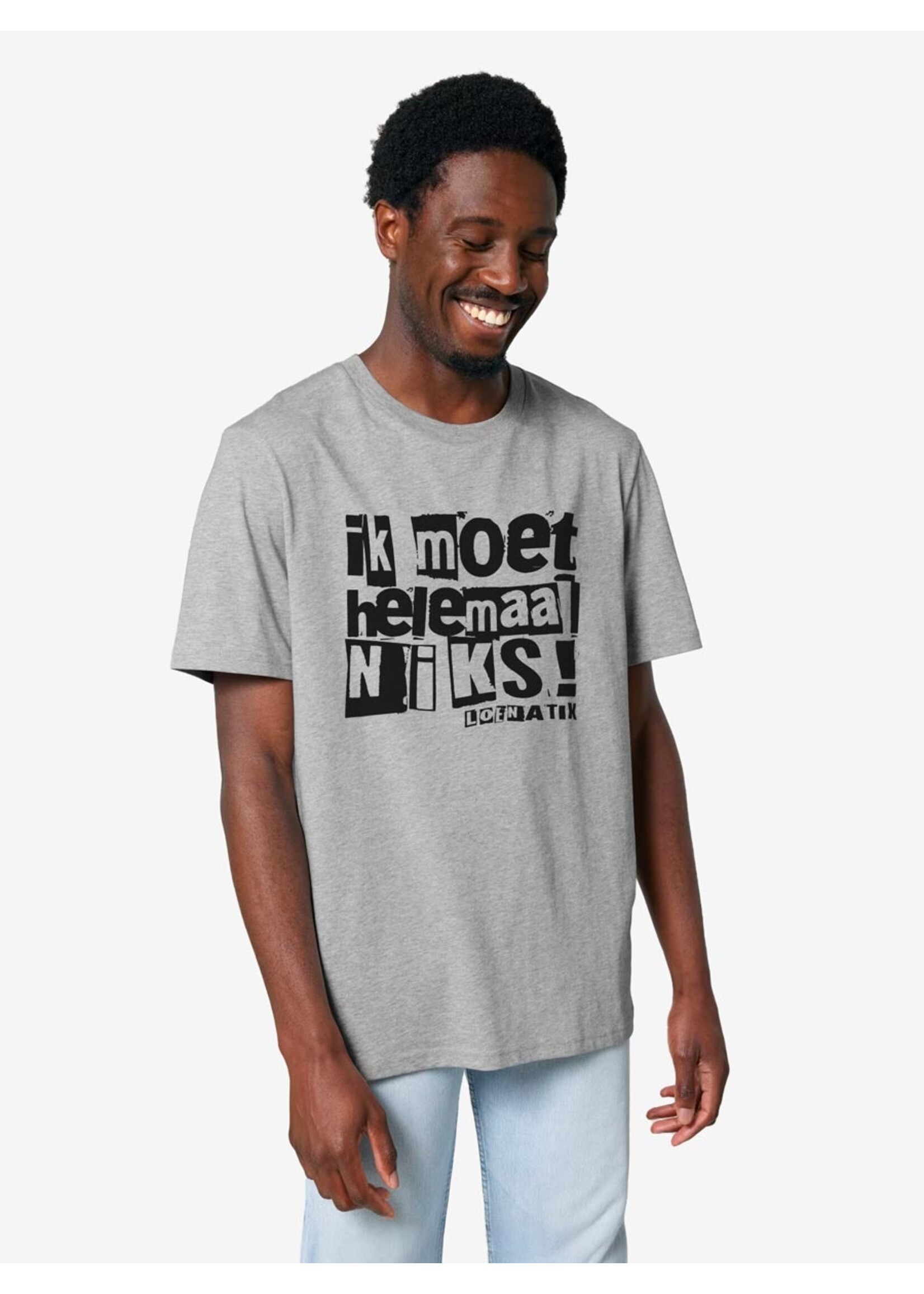 IK MOET HELEMAAL NIKS T-SHIRT