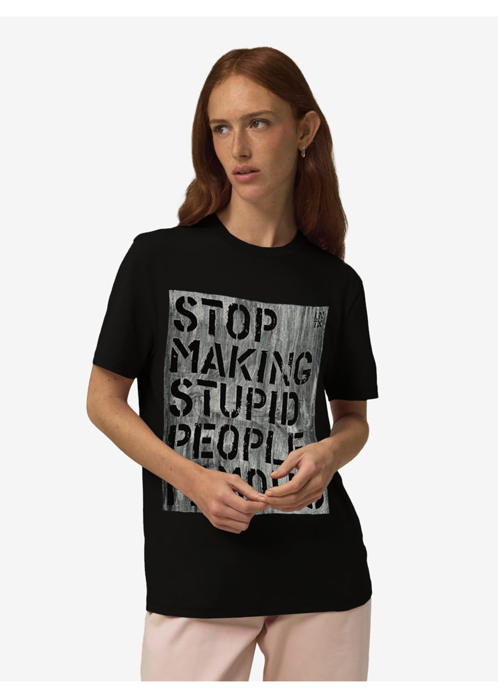 STOP MAKING STUPID PEOPLE FAMOUS T-SHIRT