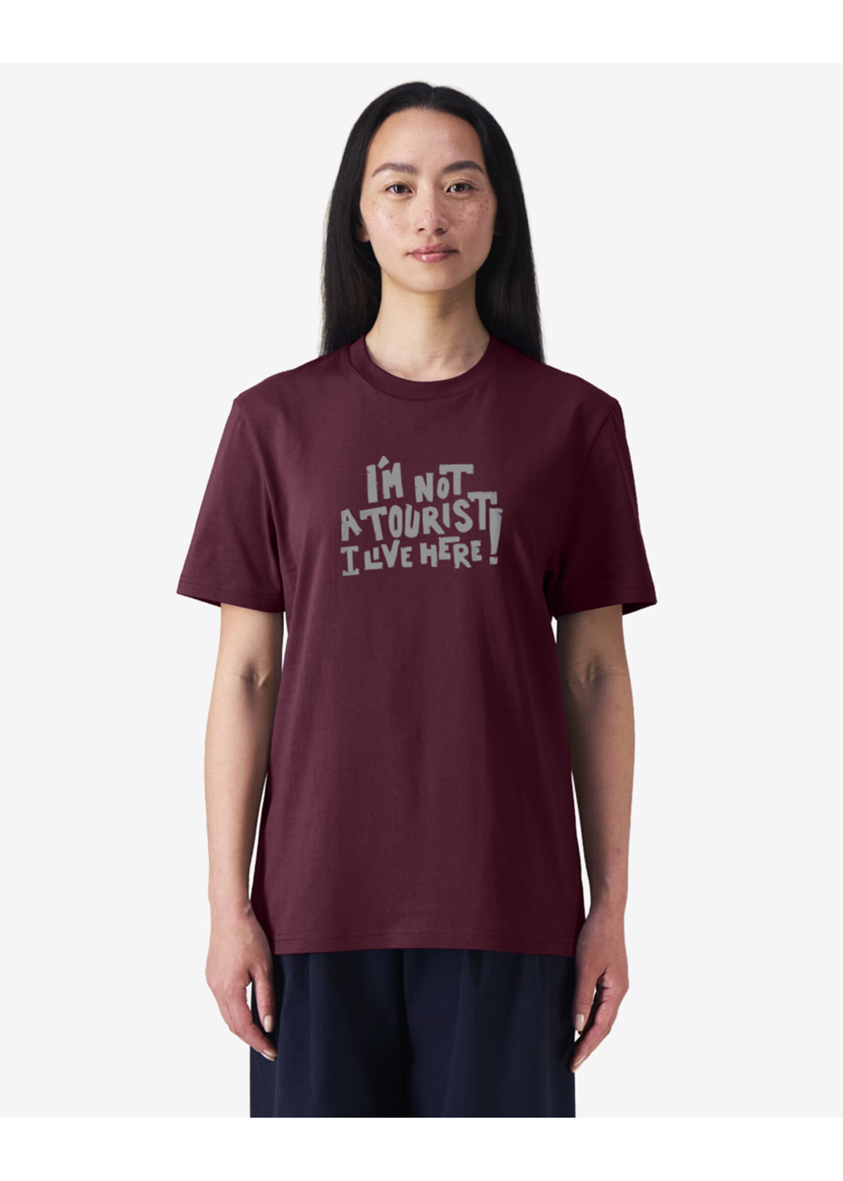 I'M NOT A TOURIST T-SHIRT, I LIVE HERE T-SHIRT