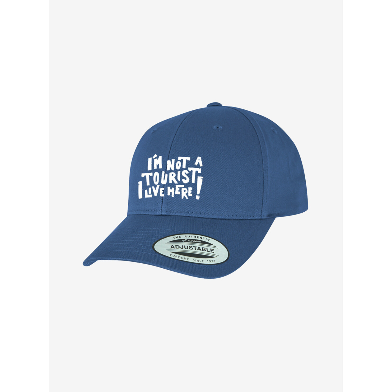 I'M NOT A TOURIST Adjustable Cap - YP035
