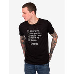 WHO'S MY DADDY T-SHIRT