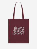 I'M NOT A TOURIST - TOTE BAG