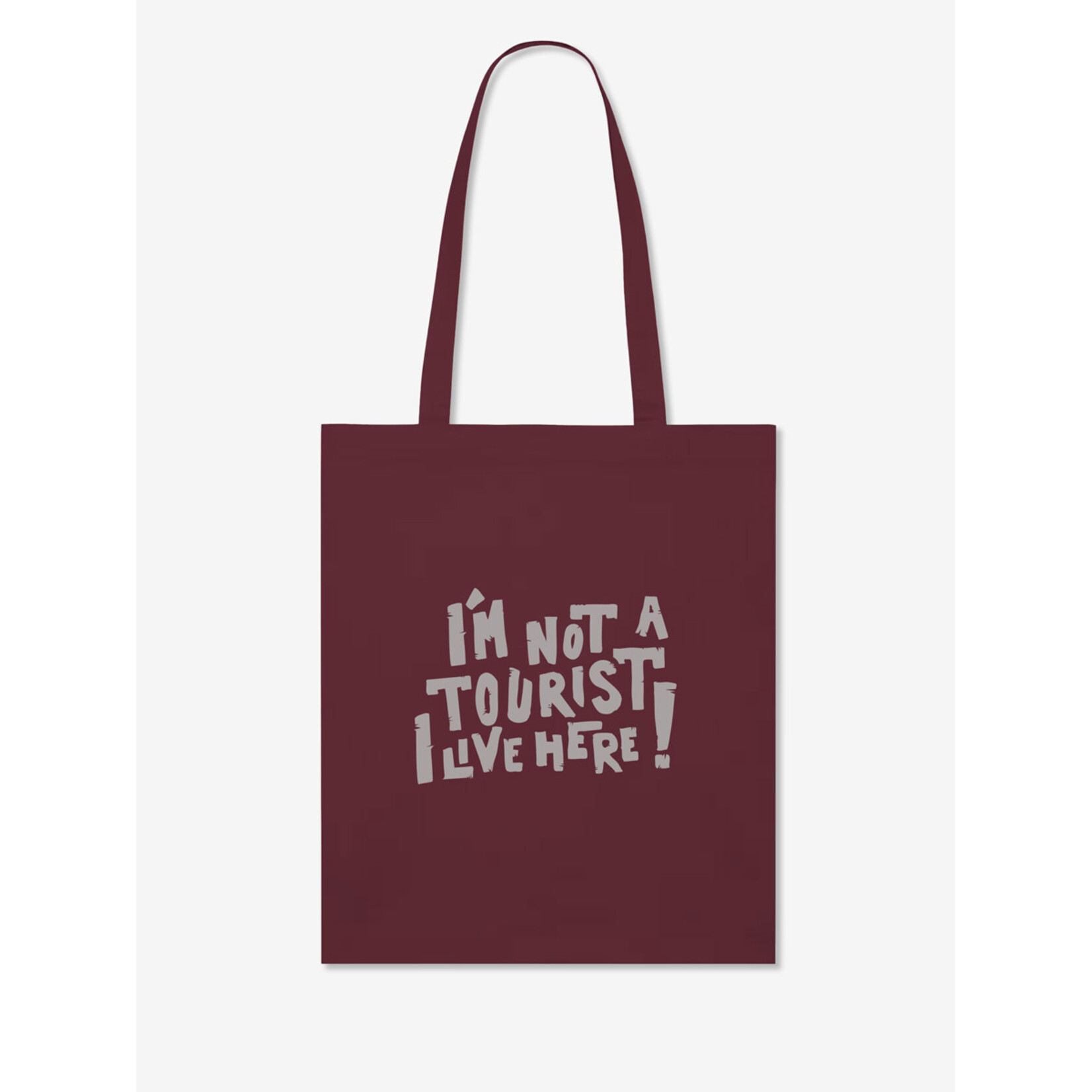 I'M NOT A TOURIST - TOTE BAG