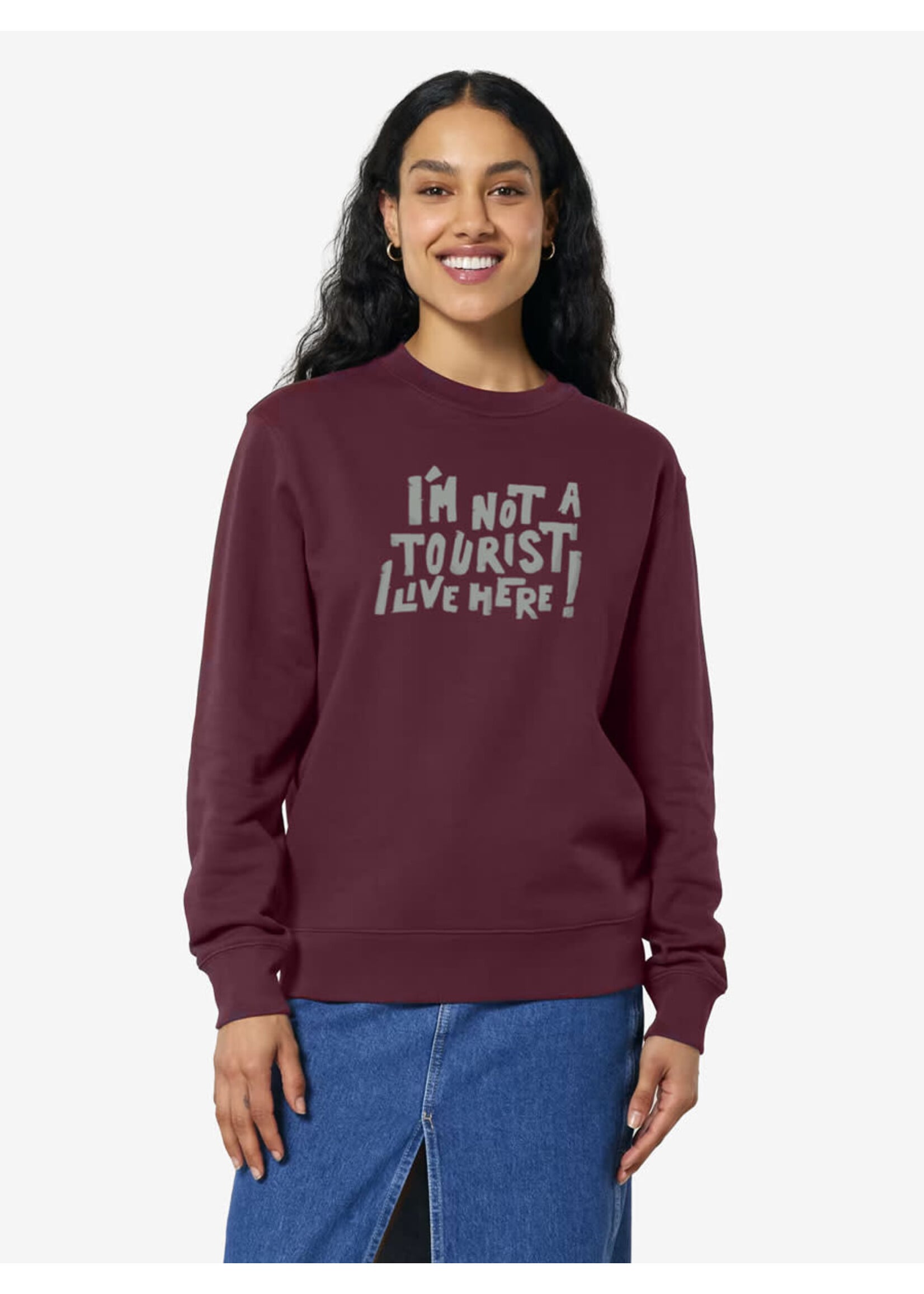 I'M NOT A TOURIST, I LIVE HERE SWEATER