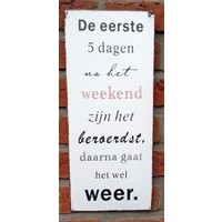 Tekstbord metaal Weekend