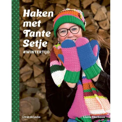 Haakboek Haken met Tante Setje Lisette Eikelboom