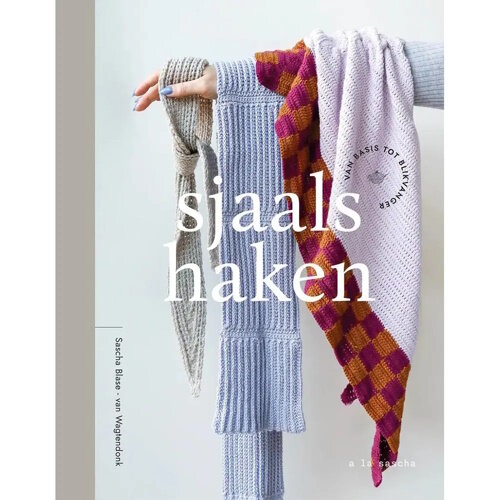 Haakboek Sjaals haken Haakboek Sjaals haken