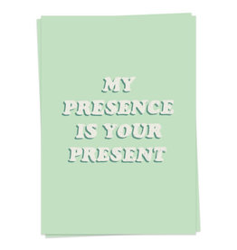 KAART BLANCHE - My Presence is Your Present