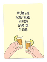KAART BLANCHE - Pretty Sure Being Friends With You is Bad for My Liver