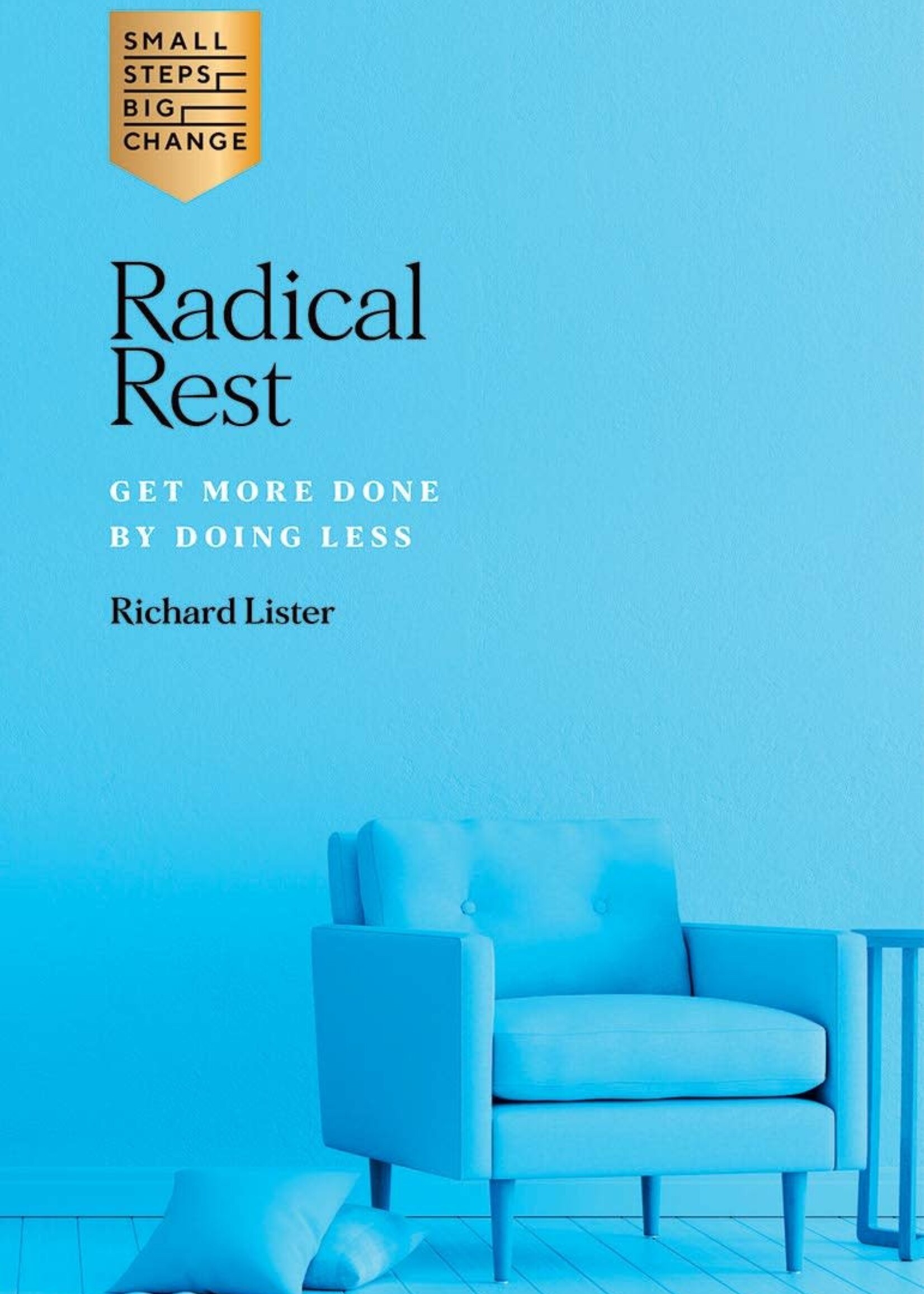 RADICAL REST - Richard Lister