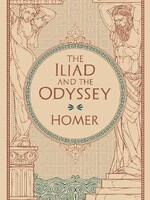 B&N CLASSICS - The Iliad And The Odyssey
